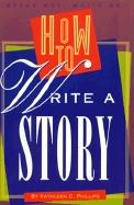 How to Write a Story