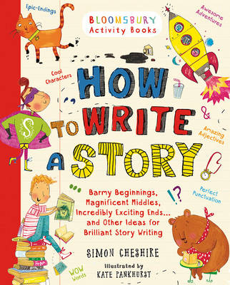How to Write A Story - Cheshire, Simon