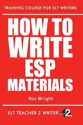 How To Write ESP Materials - Wright, Ros