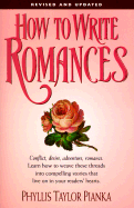 How to Write Romances - Pianka, Phyllis Taylor