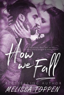 How We Fall - Toppen, Melissa