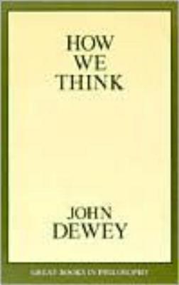 How We Think - Dewey, John