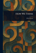 How We Think