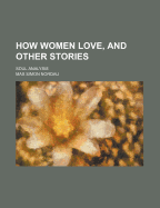 How Women Love, and Other Stories: Soul Analysis