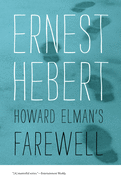 Howard Elman's Farewell: The Darby Chronicles #7