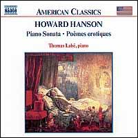 Howard Hanson: Piano Sonata; Pomes rotiques - Thomas Labe (piano)