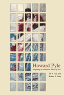 Howard Pyle: Imagining an American School of Art