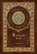 Howards End (Royal Collector's Edition) (Case Laminate Hardcover with Jacket)