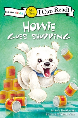 Howie Goes Shopping: My First - Henderson, Sara