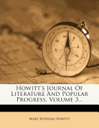 Howitt's Journal of Literature and Popular Progress, Volume 3...