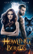 Howling Bonds: A Small Town Opposites Attract Shifter Romance