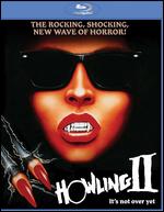 Howling II: Your Sister Is a Werewolf [Blu-ray] - Philippe Mora