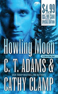 Howling Moon - Clamp, Cathy, and Adams, C T