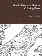 Howls, Hoots, & Hooves Coloring Book