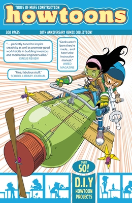 Howtoons: DIY Stem/Steam Projects and Activities for Kids to Learn Through Play - Griffith, Saul, and Dragotta, Ingrid