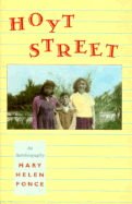 Hoyt Street: An Autobiography - Ponce, Mary Helen