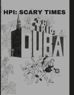 Hpi: Scary Times