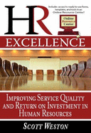 HR Excellence: Improving Service Quality and Return on Investment in Human Resources