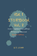 HSK 1 Storybook Vol 2 (2nd Edition): Stories in Simplified Chinese and Pinyin, 150 Word Vocabulary Level