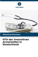 HTA der innovativen Arzneimittel in Deutschland