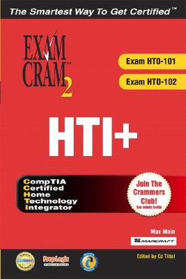 Hti+ Exam Cram 2 - Brooks, Charles J, and Main, Max, and Tittel, Ed