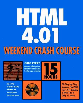 HTML 4.01 Weekend Crash Course - Perry, Greg