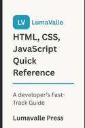 HTML, CSS, JavaScript Quick Reference