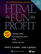 HTML for Fun & Profit - Morris, Mary E S, and Sunsoft Press, and Simpson, John E