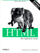 HTML: The Definitive Guide - Musciano, Chuck, and Kennedy, Bill