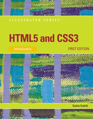 HTML5 and CSS3, Illustrated Introductory - Vodnik, Sasha