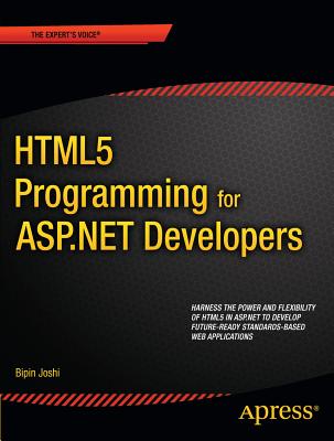 HTML5 Programming for ASP.NET Developers - Joshi, Bipin