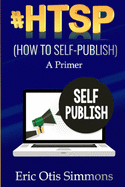 #htsp - How to Self-Publish