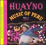 Huayno Music of Peru, Vol. 1 - Various Artists