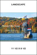 Hudson Valley Voyage: Through the Seasons, Through the Years