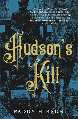 Hudson's Kill - Hirsch, Paddy