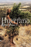Huerfano: A Memoir of Life in the Counterculture