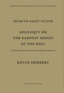 Hugh of Saint Victor: Soliloquy on the Earnest Money of the Soul