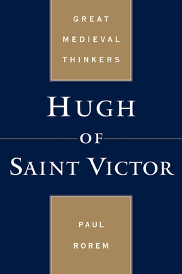 Hugh of Saint Victor - Rorem, Paul