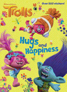 Hugs and Happiness (DreamWorks Trolls)
