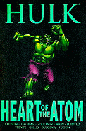 Hulk: Heart Of The Atom