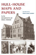 Hull-House Maps and Papers: A Presentation of Nationalities and Wages in a Congested District of Chicago, Together with Comments and Essays on Problems Growing Out of the Social Conditions