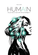 Humain: Are You Ready to Work with Artificial Intelligence?