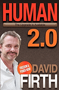 Human 2.0: The Upgrade Is Available