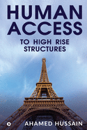 Human Access to High Rise Structures