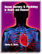 Human Anatomy and Physiology in Health and Disease