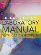 Human Anatomy Laboratory Manual with Cat Dissections