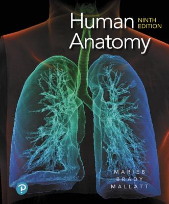 Human Anatomy Plus Mastering A&p with Pearson Etext -- Access Card Package - Marieb, Elaine, and Brady, Patricia, and Mallatt, Jon