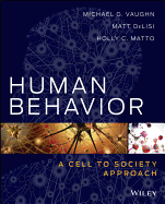 Human Behavior: A Cell to Society Approach