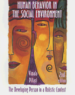 Human Behavior in the Social Environment: The Developing Person in a Holistic Context - Pillari, Vimala