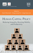 Human Capital Policy: Reducing Inequality, Boosting Mobility and Productivity